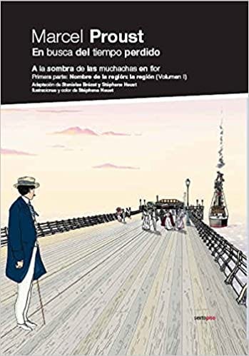 Marcel Proust CÓMICS Y NOVELA GRÁFICA EN BUSCA DEL TIEMPO PERDIDO II/2: A LA SOMBRA DE LAS MUCHACHAS EN FLO
