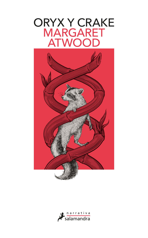 Margaret Atwood NOVELA DISTÓPICA ORYX AND CRAKE