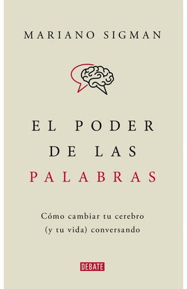 MARIANO SIGMAN AUTOCUIDADO EL PODER DE LAS PALABRAS