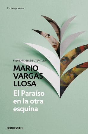 Mario Vargas Llosa NOVELA EL PARAÍSO EN LA OTRA ESQUINA