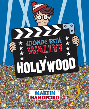 Martin Handford INFANTIL ¿DÓNDE ESTA WALLY? EN HOLLYWOOD