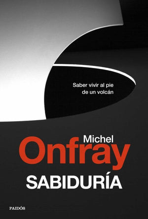 Michel Onfray FILOSOFÍA SABIDURÍA