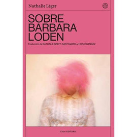 NATHALIE LÉGER LITERATURA CONTEMPORÁNEA SOBRE BÁRBARA LODEN