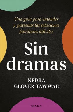 Nedra Glover Tawwab AUTOCUIDADO SIN DRAMAS
