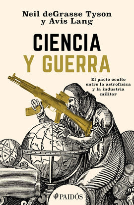 Neil Degrasse Tyson CIENCIAS POLÍTICAS Y SOCIALES CIENCIA Y GUERRA