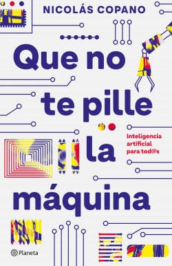 Nicolás Copano Vera ACTUALIDAD QUE NO TE PILLE LA MÁQUINA