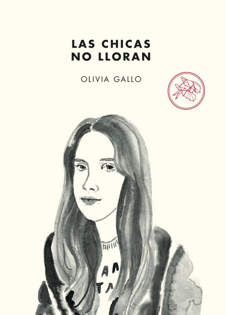 Olivia Gallo NARRATIVA LAS CHICAS NO LLORAN