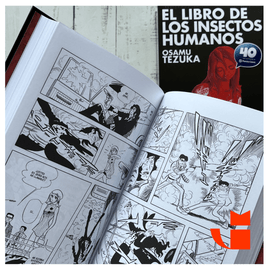 OSAMU TEZUKA CÓMIC Y MANGA EL LIBRO DE LOS INSECTOS HUMANOS