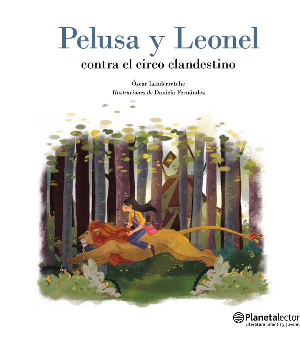 Óscar Landerretche INFANTIL PELUSA Y LEONEL CONTRA EL CIRCO CLANDESTINO