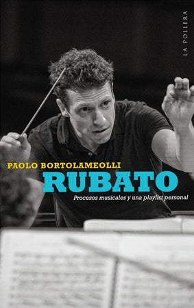 Paolo Bortolameolli MÚSICA RUBATO, PROCESO MUSICALES Y UNA PLAYLIST PERSONAL