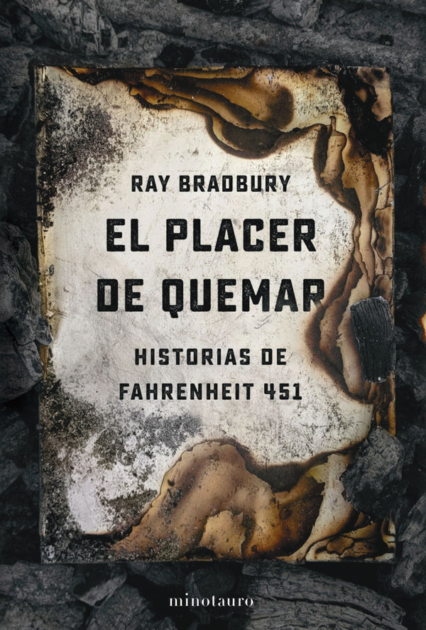 Ray Bradbury CIENCIA FICCIÓN EL PLACER DE QUEMAR