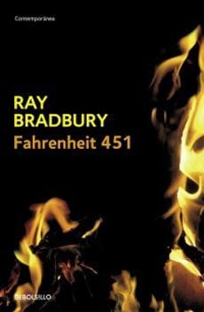 RAY BRADBURY NOVELA DISTÓPICA FAHRENHEIT 451. (DEBOLSILLO)