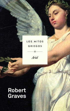 Robert Graves LITERATURA FANTÁSTICA LOS MITOS GRIEGOS