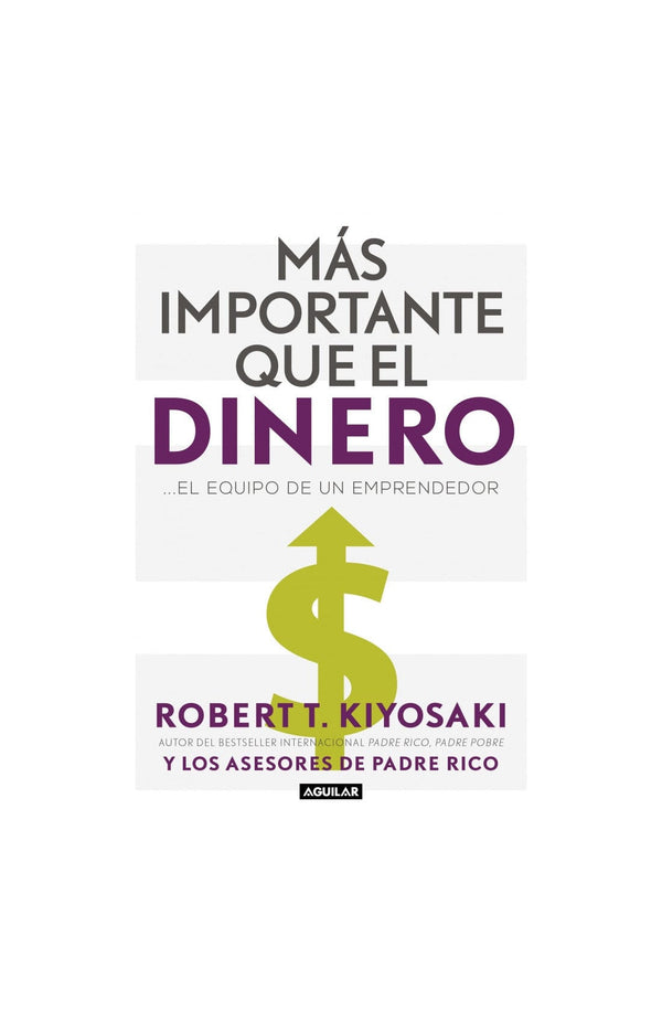 Robert T. Kiyosaki AUTOCUIDADO MÁS IMPORTANTE QUE EL DINERO