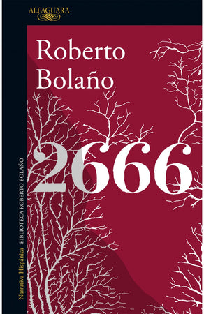 ROBERTO BOLAÑO LITERATURA LATINOAMERICANA 2666