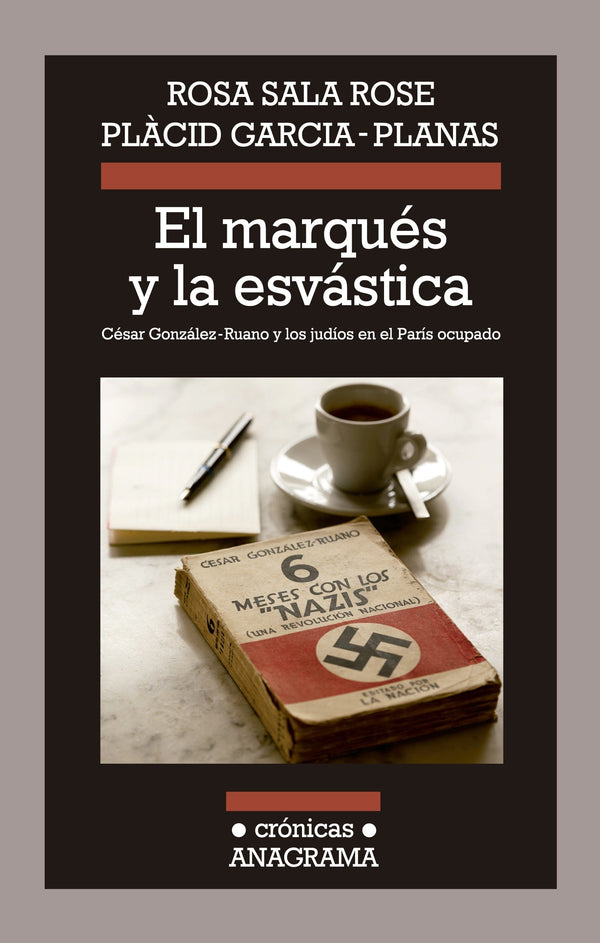 Rosa Sala Rose HISTORIA EL MARQUÉS Y LA ESVÁSTICA