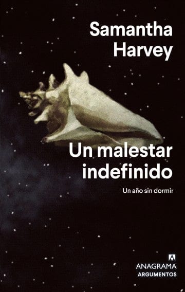 SAMANTHA HARVEY ENSAYO UN MALESTAR INDEFINIDO