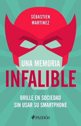 Sébastien Martinez CIENCIAS POLÍTICAS Y SOCIALES UNA MEMORIA INFALIBLE