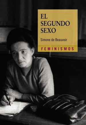 Simone De Beauvoir ESTUDIOS DE GÉNERO EL SEGUNDO SEXO