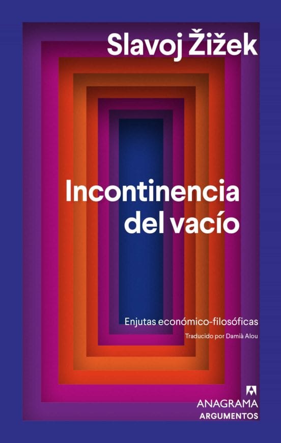 SLAVOJ ZIZEK FILOSOFÍA INCONTINENCIA DEL VACIO