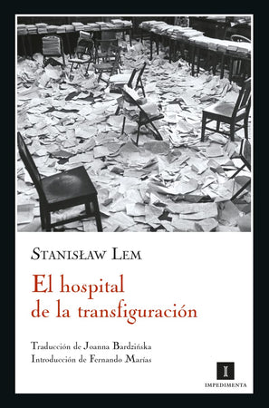 STANISLAW LEM CIENCIA FICCIÓN EL HOSPITAL DE LA TRANSFIGURACIÓN