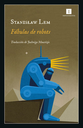 STANISLAW LEM NARRATIVA FÁBULAS DE ROBOTS