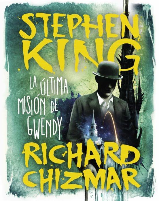 STEPHEN KING, RICHARD CHIZMAR JUVENILES LA ÚLTIMA MISIÓN DE GWENDY