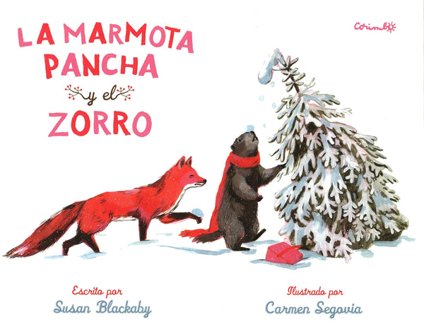 Susan Blackaby INFANTIL LA MARMOTA PANCHA Y EL ZORRO