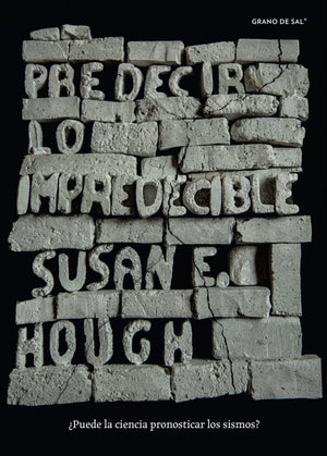Susan E. Hough ENSAYO PREDECIR LO IMPREDECIBLE