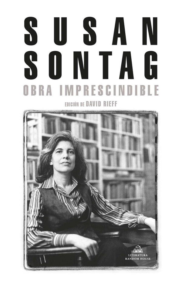SUSAN SONTAG FILOLOGÍA OBRA IMPRESCINDIBLE