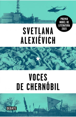 Svetlana Alexievich PERIODISMO VOCES DE CHERNOBIL