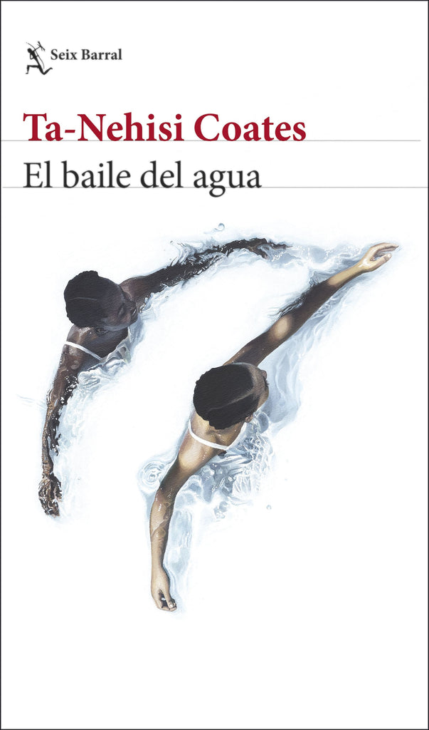 TA-NEHISI COATES NOVELA EL BAILE DEL AGUA