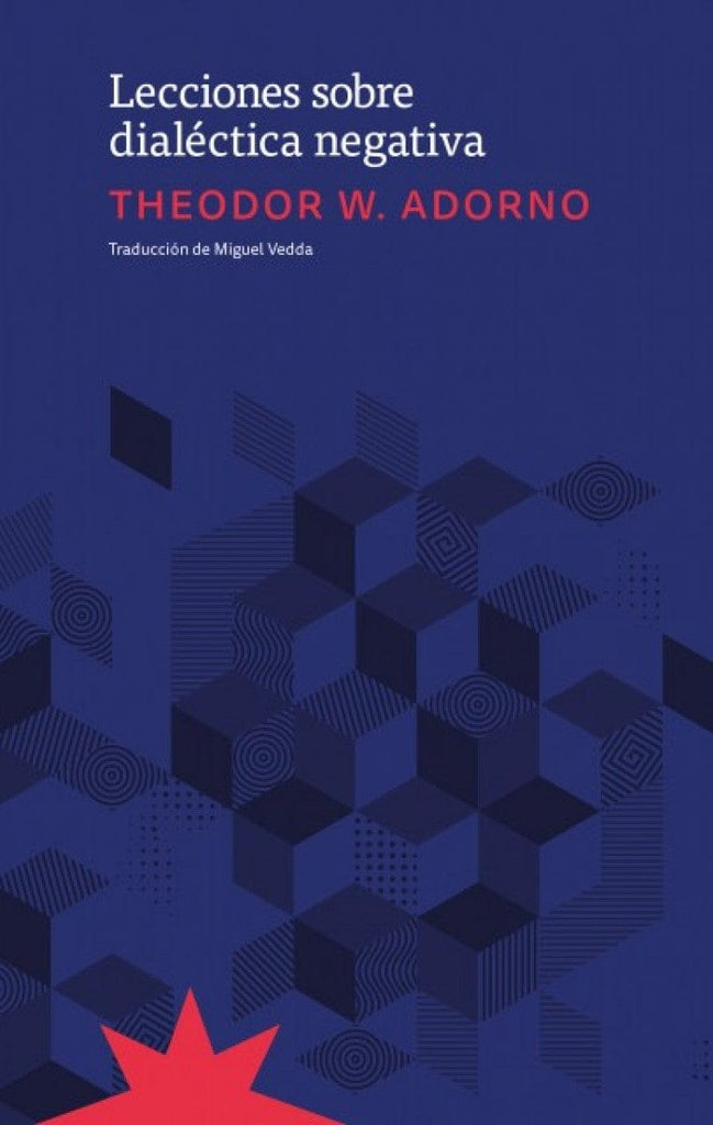 Theodor W. Adorno FILOSOFÍA LECCIONES SOBRE DIALÉCTICA NEGATIVA