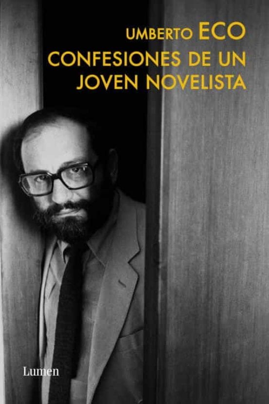 UMBERTO ECO FILOLOGÍA CONFESIONES DE UN JOVEN NOVELISTA