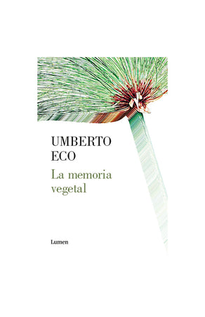 Umberto Eco NOVELA LA MEMORIA VEGETAL