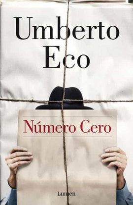 UMBERTO ECO NOVELA NÚMERO CERO