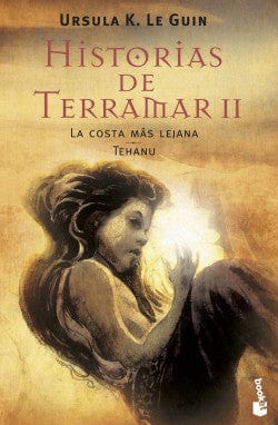 Ursula K. Le Guin LITERATURA FANTÁSTICA HISTORIAS DE TERRAMAR II