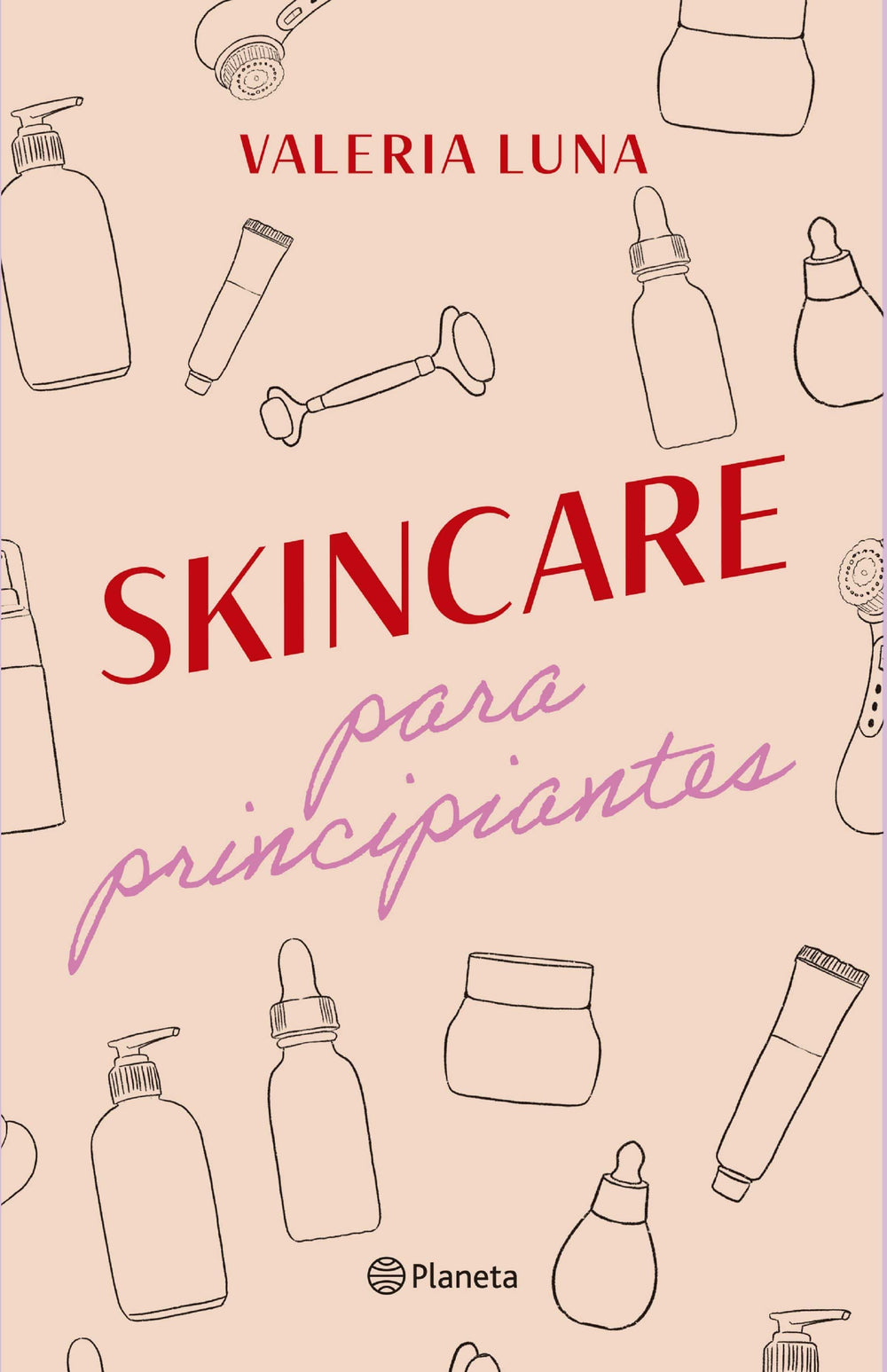 Valeria Luna AUTOCUIDADO SKINCARE PARA PRINCIPIANTES