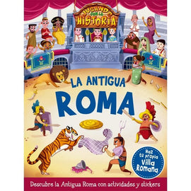 VARIOS AUTORES INFANTIL JUGANDO CON LA HISTORIA - LA ANTIGUA ROMA