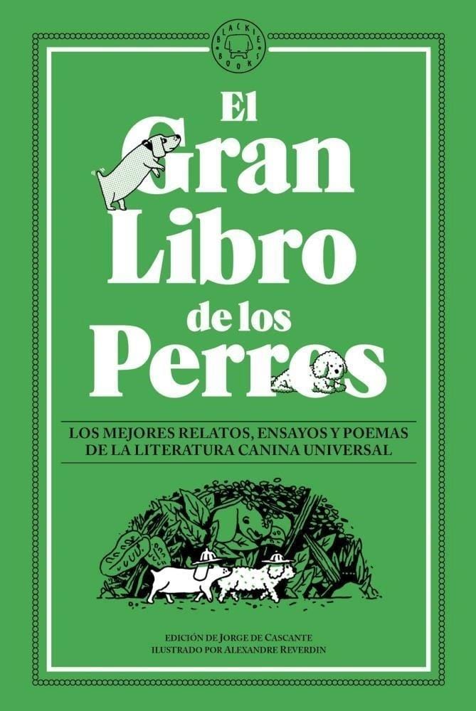 VARIOS AUTORES NARRATIVA EL GRAN LIBRO DE LOS PERROS (TB)