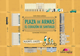 Volker Gutierrez ARTE PLAZA DE ARMAS : EL CORAZÓN DE SANTIAGO