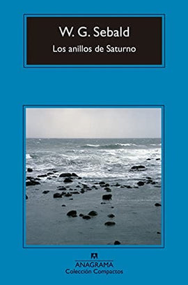 W.G. SEBALD NARRATIVA LOS ANILLOS DE SATURNO