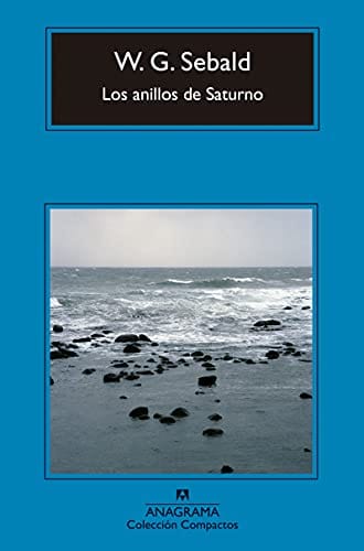 W.G. SEBALD NARRATIVA LOS ANILLOS DE SATURNO