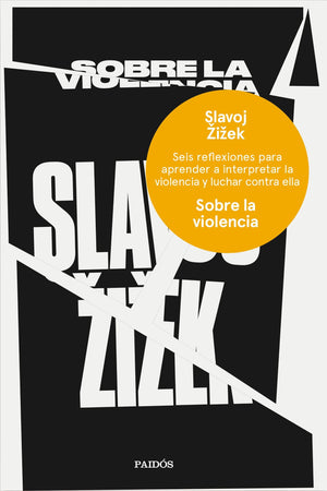 Zizek Slavoj CIENCIAS POLÍTICAS Y SOCIALES SOBRE LA VIOLENCIA  (ZIZEK)